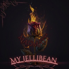 My Jellibean.  (MadMatt®)_4.m4a