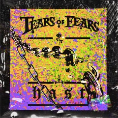 Hast - Tears of Fears - { FREE DOWNLOAD }