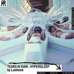 RR- TEARS IN RAIN 04 - HYPERSLEEP