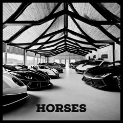Horses (Prod. By G.I)
