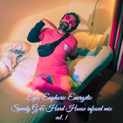 Epic, Euphoric & Energetic *⁀➷♡ 4x4 Speedy G & Hard House Infused Mix (vol.1) ´ˎ˗