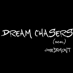 DREAM CHASERS Prod. By WLLL