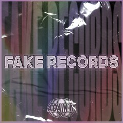 Adam M - Fake Records [FREE DOWNLOAD]