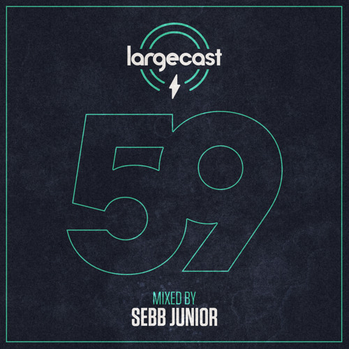 Largecast 59 Mixed by Sebb Junior
