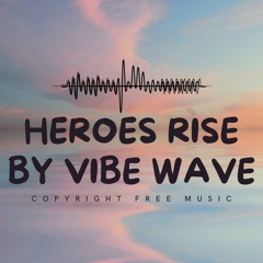 Heroes Rise