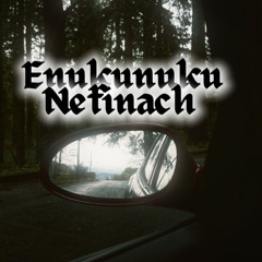 Enukunuku Nefinach