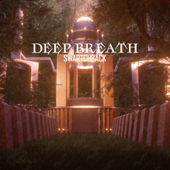 Deep Breath (Original Mix)