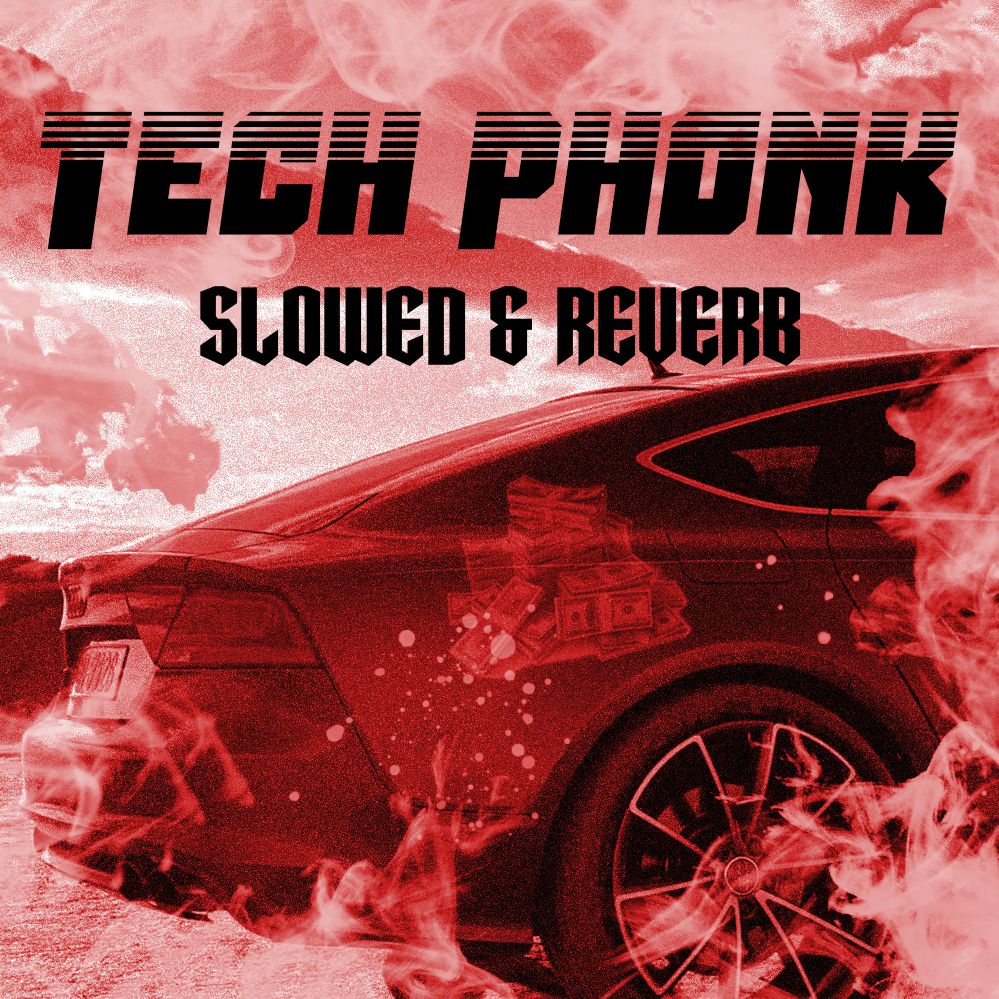 Pobierać TECH PHONK (slowed + Reverb)