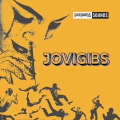 [standard sounds] x Jovigibs