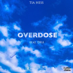 OVERDOSE (feat. DRA)