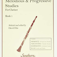 Get EBOOK 📌 Melodious and Progressive Studies, Book 1, for Clarinet (B448) by  David