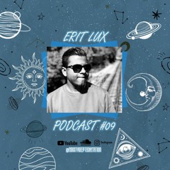 Erit Lux - Sincity Guest Podcast # 09