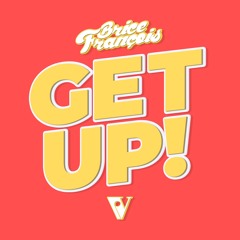 Brice François - Get Up
