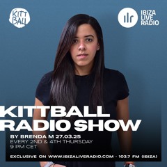 Brenda M @ Kittball Radio Show x Ibiza Live Radio 27.03.2025