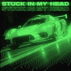 Stuck In My Head