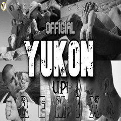 YUKON ft. Loverance (Up! Remix) OFFICIAL VERSION