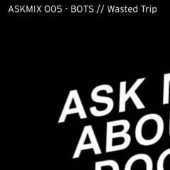 Mix For AskMeAboutDogs - ASKMIX 005 - Bots