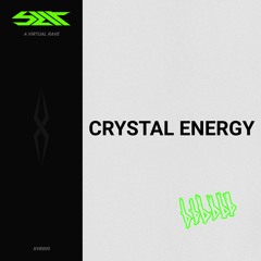 Crystal Energy | SLIT - XVR005