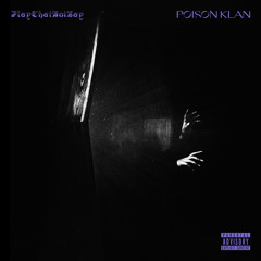 POISON KLAN (feat. ANONYMUZ & DENZEL CURRY)