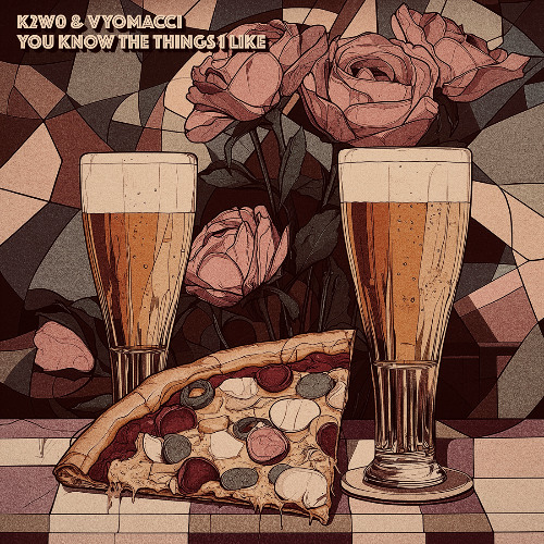 You Know The Things I Like - K2W0, Vyomacci