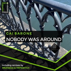 Nobody Was Around (Original Mix)
