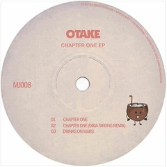Premiere : Otake - Chapter One (Dixia Sirong Remix) (MJ008)