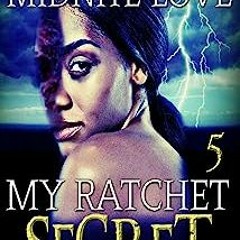 )Book( My Ratchet Secret 5: The Resurrection by