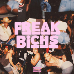 Freak Bitches