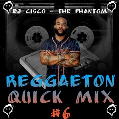 Reggaeton Quick Mix #6