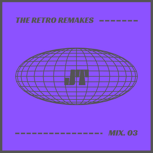 The Retro Remakes - Mix.03