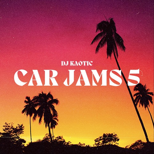 Stream Car Jams Vol. 5 by Dj Kaotic Listen online for free on SoundCloud