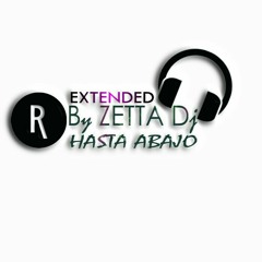 Don Omar Ft. Daddy Yanke -  Hasta Abajo - By ZETTA DJ - EXTENDED Remix