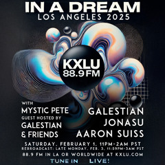 KXLU 88.9FM in Los Angeles (Global Entry Recordings Broadcast) - 1 Feb 2025