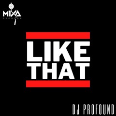 DJ Profound - Like That