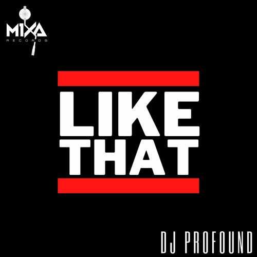 DJ Profound - Like That