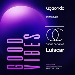 Oscar Ceballos & Luis Car @ Ugaondo Good Vives 6 - 7-2022 (1)