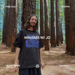 MINISMS w/ JO - Friday 8th July 2025