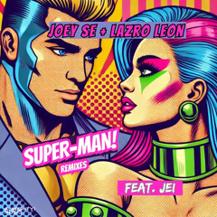 Superman! (Ibiza Club Rmx)