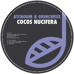 HSM PREMIERE | Atchoum & Grincheux - Cocos Nucifera [Lisztomania Records]