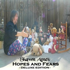 Hopes and Fears (Deluxe Edition/2021 Remaster) - Shawn Ames