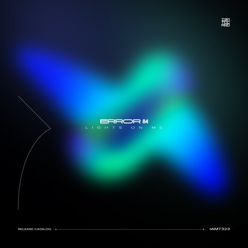 ERROR 84 - Lights On Me