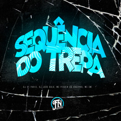 Sequencia do Trepa (feat. FN Hits)