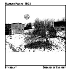 Neumond Podcast 11/22 by Creamy