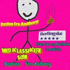 Aalborg Elsker Lort Feat Bastian