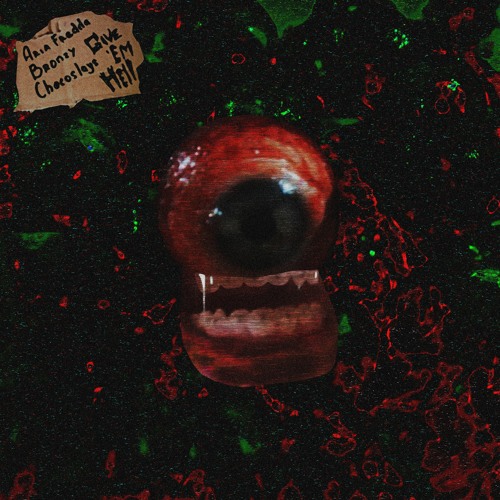 Aria Fredda & Bronzy feat. Chocoslayc - Give 'Em Hell