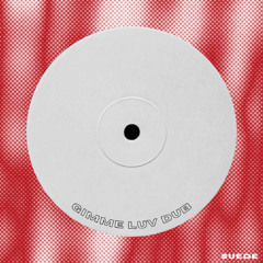 SUEDE - GIMME LUV DUB [Free DL]