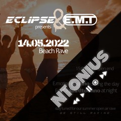 NTonius @ E.M.T Kollektiv & Eclipse Raves - Beachrave 14.05.2022