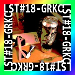 Grkc - LST#18