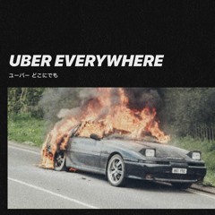Uber Everywhere- MadeinTYO (Clout Mike Edit)