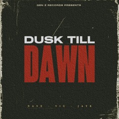 DUSK TILL DAWN